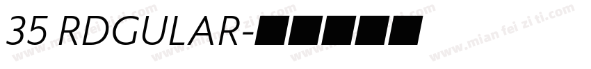35 RDGULAR字体转换